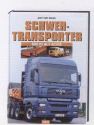 Buch: Schwertransporter - 800 PS auf Achse 