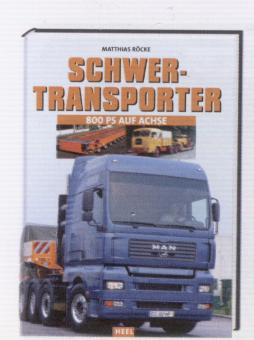 Buch: Schwertransporter - 800 PS auf Achse 